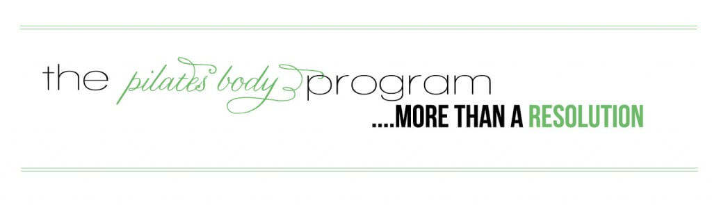 The Pilates Body Program New Year's diet and exercise